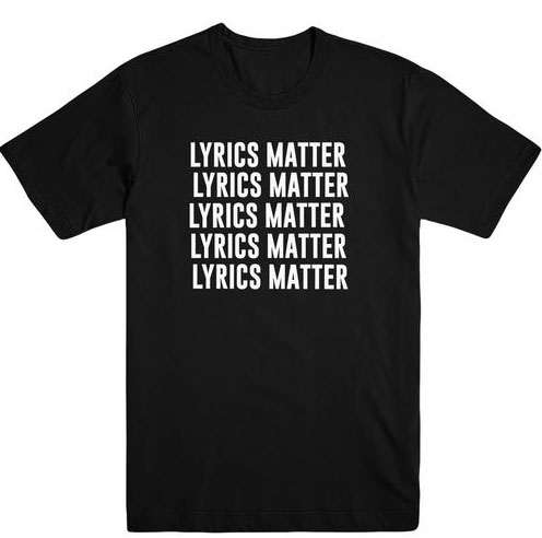 Lyrics Matter tee from Zion I